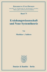 Erziehungswissenschaft und Neue Systemtheorie. - Matthias von Saldern