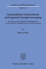 Gemeindliche Gebietsreform und regionale Energieversorgung. - Rupert Scholz