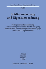 Städteerneuerung und Eigentumsordnung.