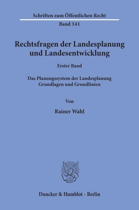 Rechtsfragen der Landesplanung und Landesentwicklung. - Rainer Wahl