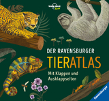 Der Ravensburger Tieratlas - eine tierisch spannende Reise rund um die Welt - Anne Rooney