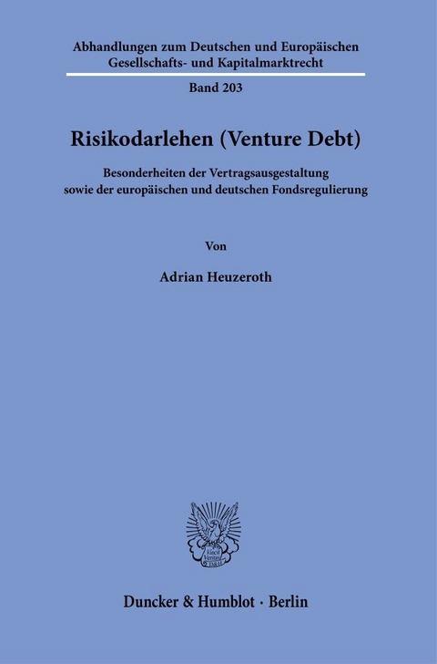 Risikodarlehen (Venture Debt). - Adrian Heuzeroth