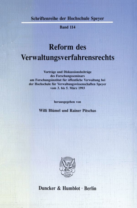 Reform des Verwaltungsverfahrensrechts. - 