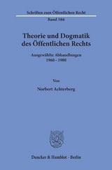 Theorie und Dogmatik des Öffentlichen Rechts. - Norbert Achterberg