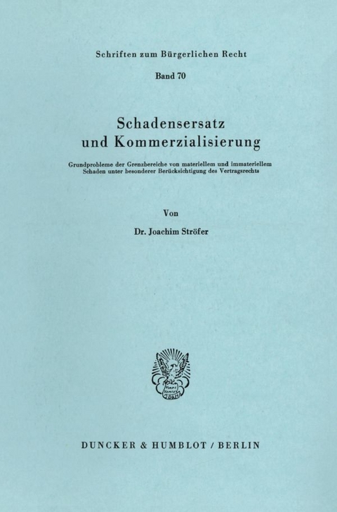 Schadensersatz und Kommerzialisierung. - Joachim Ströfer