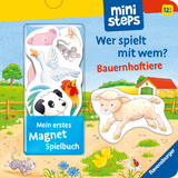 ministeps: Mein erstes Magnetbuch: Wer spielt mit wem? Bauernhoftiere - Sandra Grimm