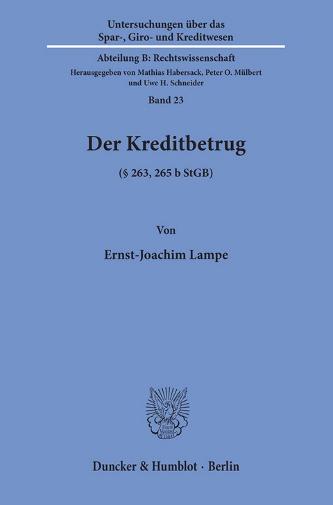 Der Kreditbetrug (§ 263, 265 b StGB). - Ernst-Joachim Lampe