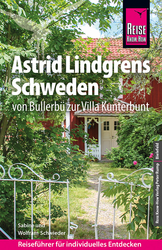 Astrid Lindgrens Schweden - Wolfram Schwieder; Sabine Schwieder