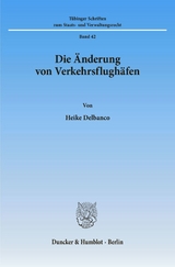 Die Änderung von Verkehrsflughäfen. - Heike Delbanco