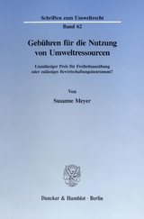 Gebühren für die Nutzung von Umweltressourcen. - Susanne Meyer