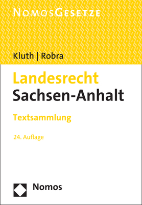 Landesrecht Sachsen-Anhalt - Winfried Kluth; Rainer Robra