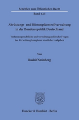 Abrüstungs- und Rüstungskontrollverwaltung in der Bundesrepublik Deutschland. - Rudolf Steinberg