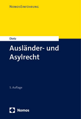 Ausländer- und Asylrecht - Dietz, Andreas