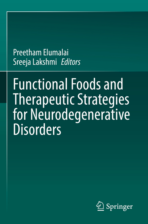 Functional Foods and Therapeutic Strategies for Neurodegenerative Disorders - 