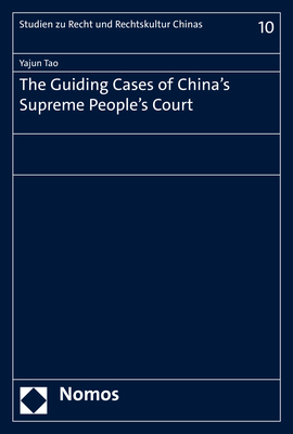 The Guiding Cases of China’s Supreme People’s Court - Yajun Tao