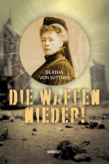 Die Waffen nieder! - Bertha Von Suttner