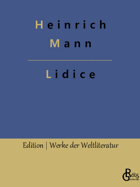 Lidice - Heinrich Mann