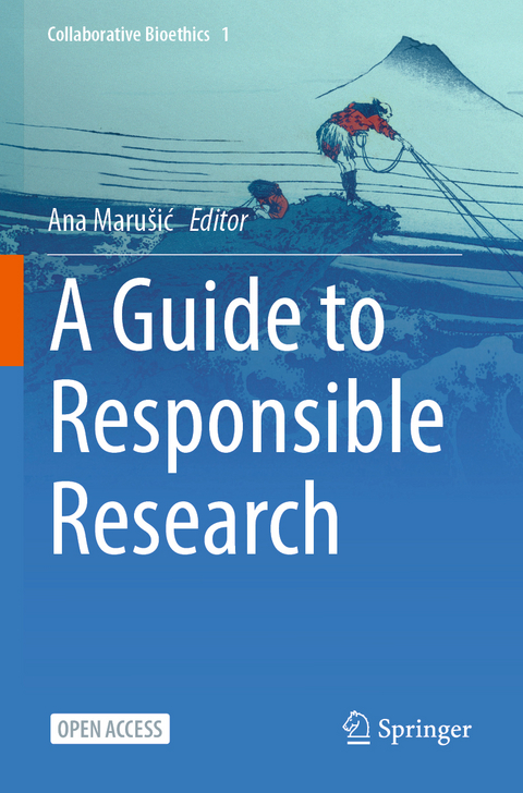 A Guide to Responsible Research - 