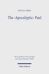 The 'Apocalyptic' Paul - David A. Shaw