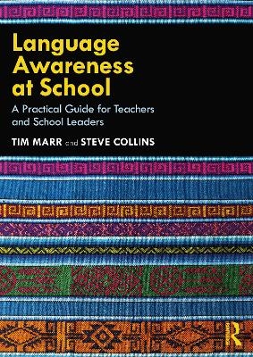 Language Awareness at School - Tim Marr, Steve Collins