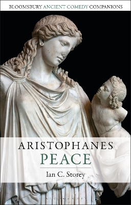 Aristophanes: Peace - Ian C. Storey