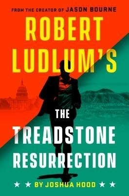 Robert Ludlum's The Treadstone Resurrection - Joshua Hood