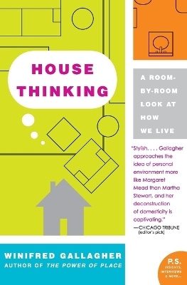House Thinking - Winifred Gallagher