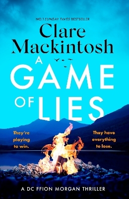 A Game of Lies - Clare Mackintosh