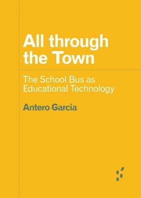 All through the Town - Antero Garcia