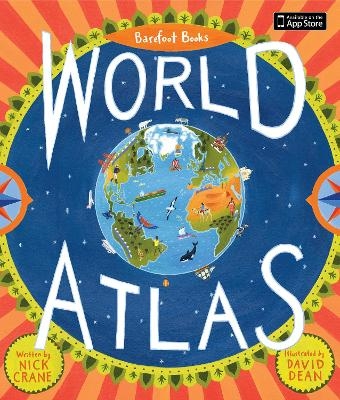 Barefoot Books World Atlas - Nick Crane
