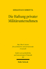 Die Haftung privater Militärunternehmen - Sebastian Sobotta