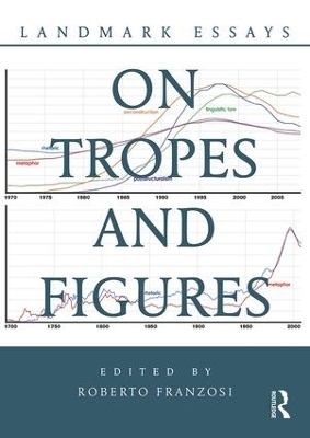Landmark Essays on Tropes and Figures - 
