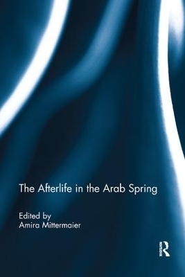 The Afterlife in the Arab Spring - 