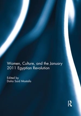 Women, Culture, and the January 2011 Egyptian Revolution - 