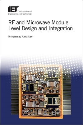 RF and Microwave Module Level Design and Integration - Mohammad Almalkawi