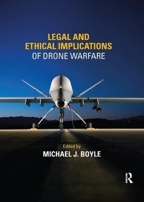 Legal and Ethical Implications of Drone Warfare - 