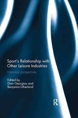 Sport’s Relationship with Other Leisure Industries - 