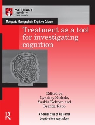 Treatment as a tool for investigating cognition - 