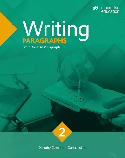 Writing Paragraphs – Updated edition - Dorothy Zemach, Carlos Islam