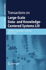 Transactions on Large-Scale Data- and Knowledge-Centered Systems LIII - 