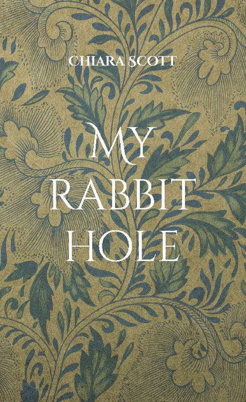 My rabbit hole - Chiara Scott