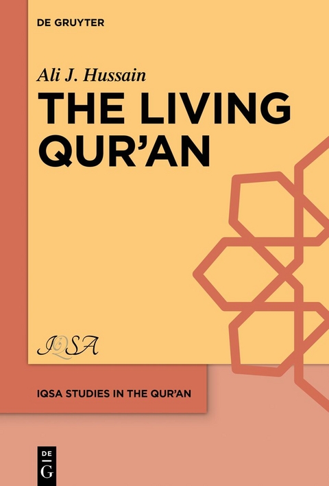 The Living Qur’ān - Ali J. Hussain