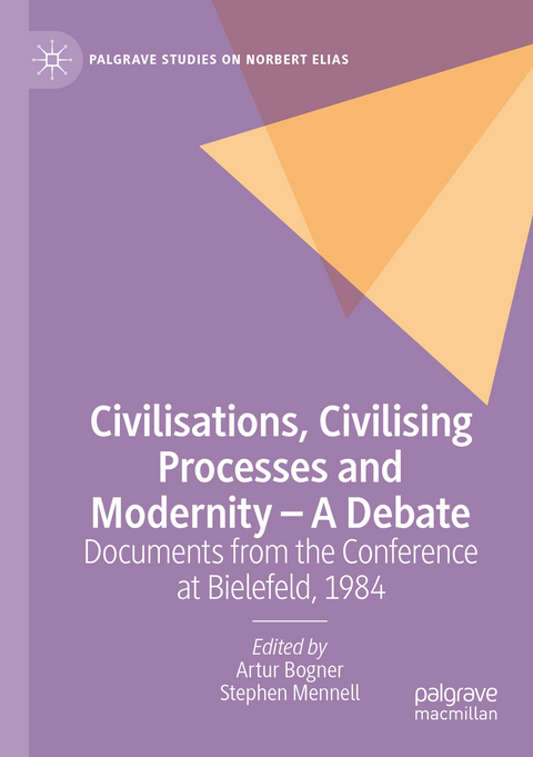 Civilisations, Civilising Processes and Modernity – A Debate - 