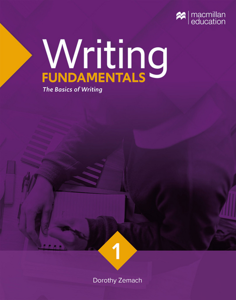 Writing Fundamentals – Updated edition - Dorothy Zemach