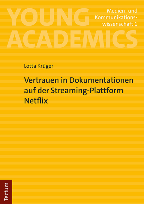 Vertrauen in Dokumentationen auf der Streaming-Plattform Netflix - Lotta Krüger