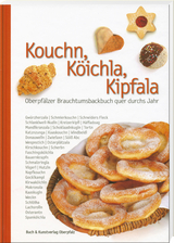 Kouchn, Köichla, Kipfala - Benkhardt, Wolfgang