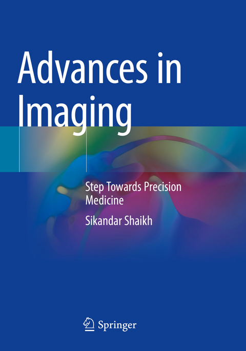 Advances in Imaging - Sikandar Shaikh