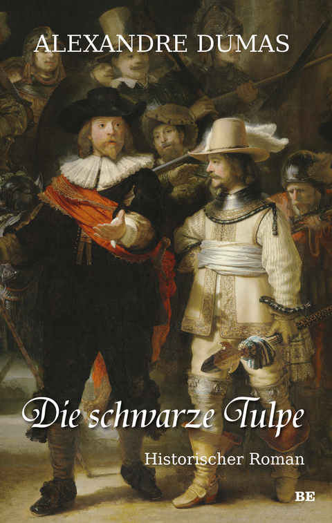 Die schwarze Tulpe - Alexandre Dumas