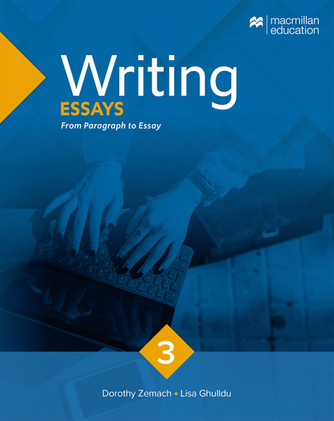 Writing Essays – Updated edition - Dorothy Zemach, Lisa Ghulldu