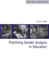 Practising Gender Analysis in Education -  Fiona Leach